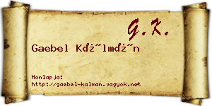Gaebel Kálmán névjegykártya